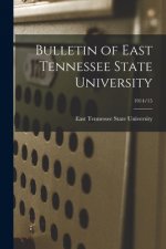 Bulletin of East Tennessee State University; 1914/15