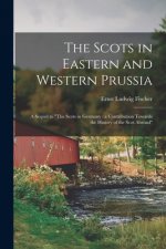 Scots in Eastern and Western Prussia