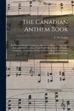 Canadian Anthem Book [microform]