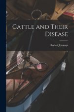 Cattle and Their Disease