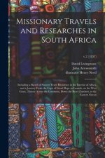 Missionary Travels and Researches in South Africa