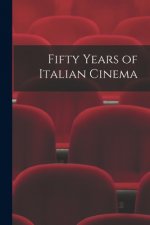 Fifty Years of Italian Cinema