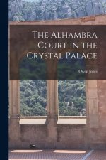 The Alhambra Court in the Crystal Palace