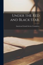 Under the Red and Black Star.