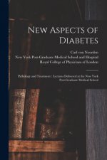 New Aspects of Diabetes