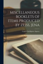 Miscellaneous Booklets of Items Produced by Zeiss, Jena