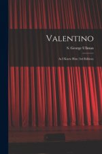 Valentino: As I Knew Him (3rd Edition)