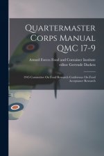 Quartermaster Corps Manual QMC 17-9: 1945 Committee On Food Research Conference On Food Acceptance Research