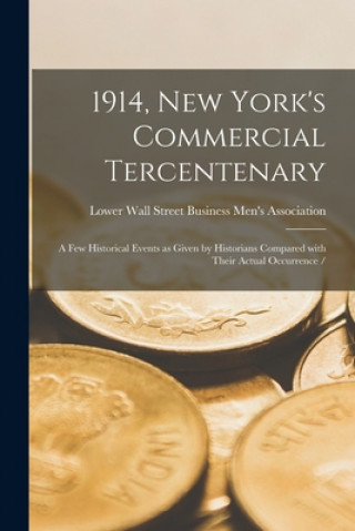 1914, New York's Commercial Tercentenary