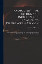 Argument for Toleration and Indulgence in Relation to Differences in Opinion