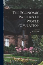 The Economic Pattern of World Population