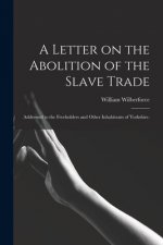 Letter on the Abolition of the Slave Trade