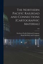 Northern Pacific Railroad and Connections [cartographic Material]; 654