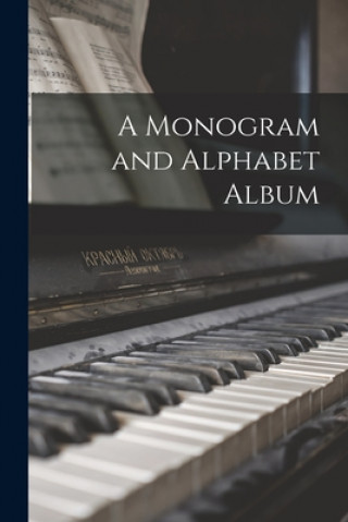 A Monogram and Alphabet Album