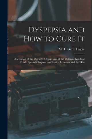 Dyspepsia and How to Cure It