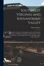 Southwest Virginia and Shenandoah Valley