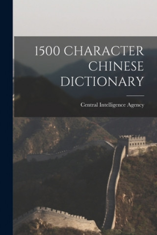 1500 Character Chinese Dictionary
