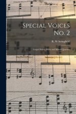 Special Voices No. 2: Gospel Solos, Duets and Mixed Quartets