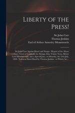 Liberty of the Press!