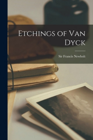 Etchings of Van Dyck