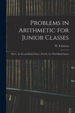 Problems in Arithmetic for Junior Classes