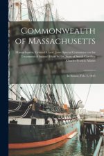 Commonwealth of Massachusetts: in Senate, Feb. 3, 1845