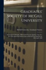 Graduates' Society of McGill University [microform]
