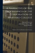 Narrative of the Proceedings of the Corporation of Harvard College