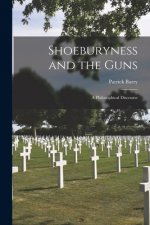 Shoeburyness and the Guns: a Philosophical Discourse