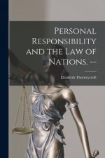 Personal Responsibility and the Law of Nations. --