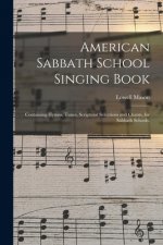 American Sabbath School Singing Book