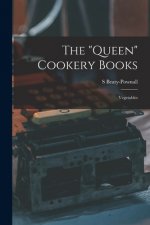 The Queen Cookery Books: Vegetables