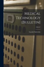 Medical Technology [Bulletin]; 1946-47