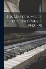 His Masters Voice Recorded Music (1948-49)