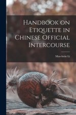 Handbook on Etiquette in Chinese Official Intercourse