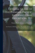 Official Guide of the Panama-Pacific International Exposition, 1915