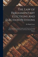 Law of Parliamentary Elections and Election Petitions