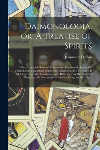 Daimonologia, or, A Treatise of Spirits