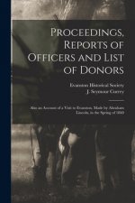 Proceedings, Reports of Officers and List of Donors