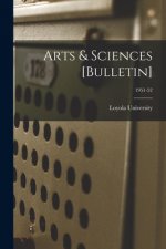 Arts & Sciences [Bulletin]; 1951-52