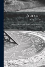 Science; v. 5 Jan-June 1885