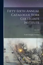Fifty-sixth Annual Catalogue York Collegiate Institute; 1928-1929