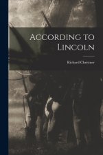 According to Lincoln