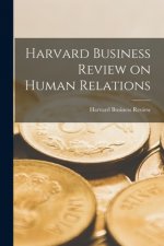 Harvard Business Review on Human Relations