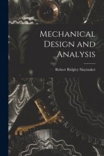 Mechanical Design and Analysis