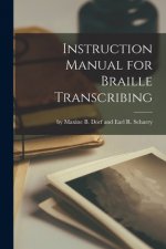 Instruction Manual for Braille Transcribing