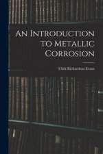 An Introduction to Metallic Corrosion