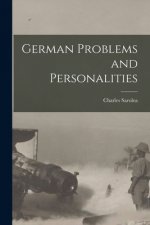 German Problems and Personalities [microform]