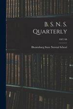 B. S. N. S. Quarterly; 1907/08