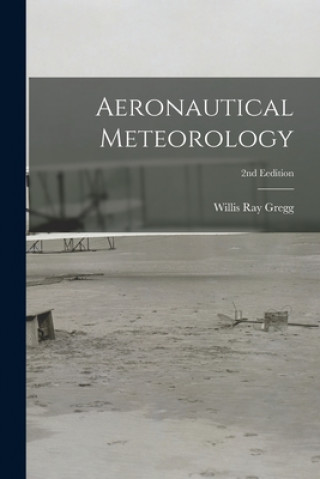 Aeronautical Meteorology; 2nd Eedition